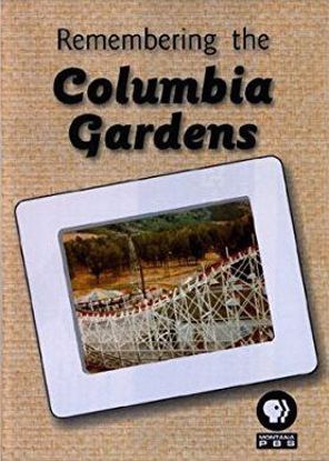 Picture of Remembering the Columbia Gardens (DVD)