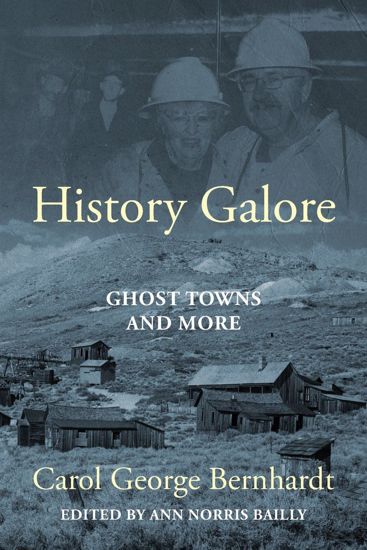 Picture of History Galore: Ghost Towns and More