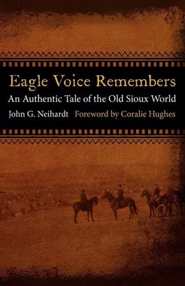 Picture of Eagle Voice Remembers: An Authentic Tale of the Old Sioux World
