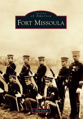 Picture of Fort Missoula - Images of America