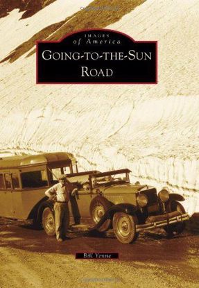 Picture of Going to the Sun Road - Images of America