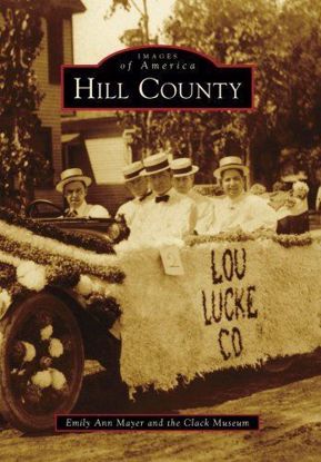 Picture of Hill County - Images of America