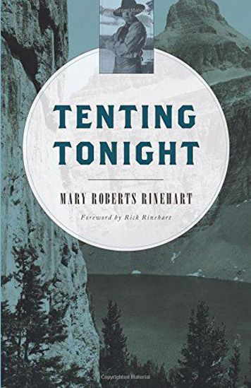 Picture of Tenting Tonight, by Mary Roberts Rinehart