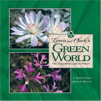 Picture of Lewis and Clark's Green World: The Expedition and its Plants