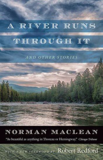Picture of A River Runs Through It and Other Stories,  by Norman Maclean