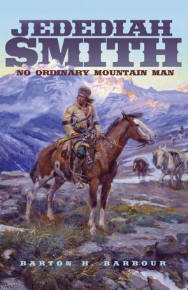 Picture of Jedediah Smith: No Ordinary Mountain Man
