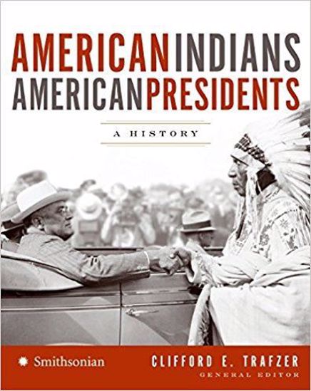 Picture of American Indians/American Presidents: A History