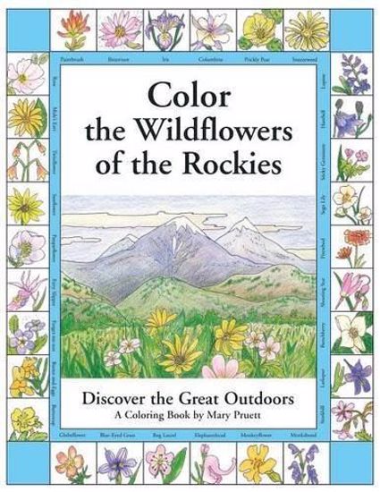 Picture of Color the Wildflowers of the Rockies: Discover the Great Outdoors Coloring Book