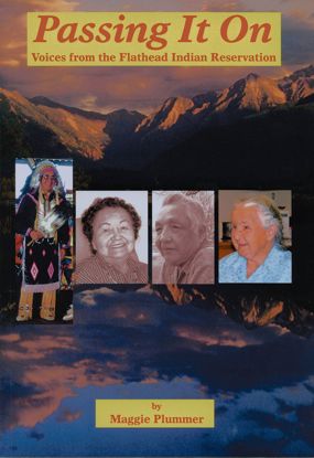 Picture of Passing It On: Voices from the Flathead Indian Reservation