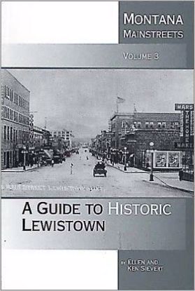 Picture of Montana Mainstreets, Volume 3: A Guide to Historic Lewistown