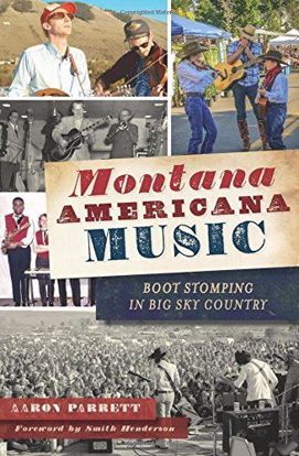 Picture of Montana Americana Music: Boot Stomping in Big Sky Country