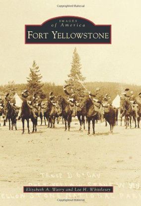 Picture of Fort Yellowstone - Images of America