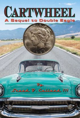 Picture of Cartwheel: A Sequel to Double Eagle - A Novel