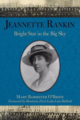 Picture of Jeannette Rankin: Bright Star in the Big Sky