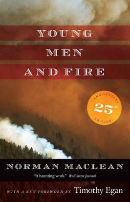 Picture of Young Men and Fire: Twenty-fifth Anniversary Edition (softcover) by Norman Maclean