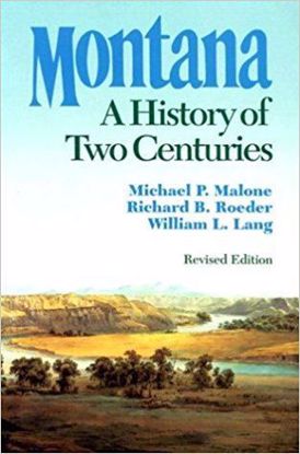 Picture of Montana: A History of Two Centuries