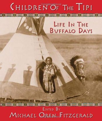 Picture of Children of the Tipi: Life in the Buffalo Days