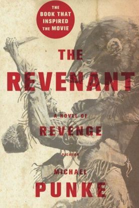 Picture of The Revenant - A Novel of Revenge, by Michael Punke