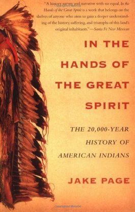 Picture of In the Hands of the Great Spirit: The 20,000-Year History of American Indians