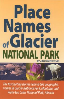 Picture of Place Names of Glacier National Park