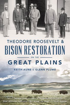 Picture of Theodore Roosevelt & Bison Restoration on the Great Plains