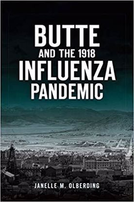 Picture of Butte and the 1918 Influenza Pandemic