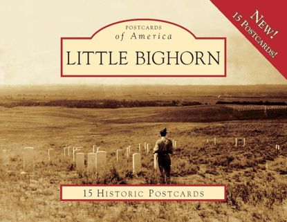 Picture of Postcards of America: Little Bighorn