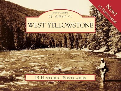Picture of Postcards of America: West Yellowstone