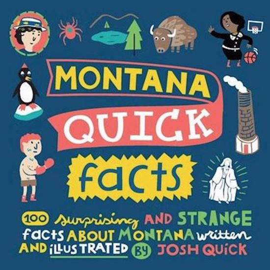 Picture of Montana Quick Facts: 100 Surprising and Strange Facts About Montana