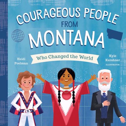 Picture of Courageous People from Montana Who Changed the World