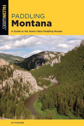 Picture of Paddling Montana: A Guide to the State's Best Paddling Routes