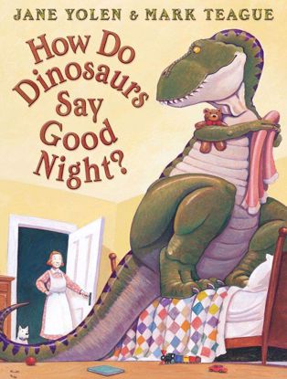 Picture of How Do Dinosaurs Say Good Night?